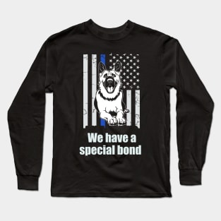 We have a special bond Long Sleeve T-Shirt